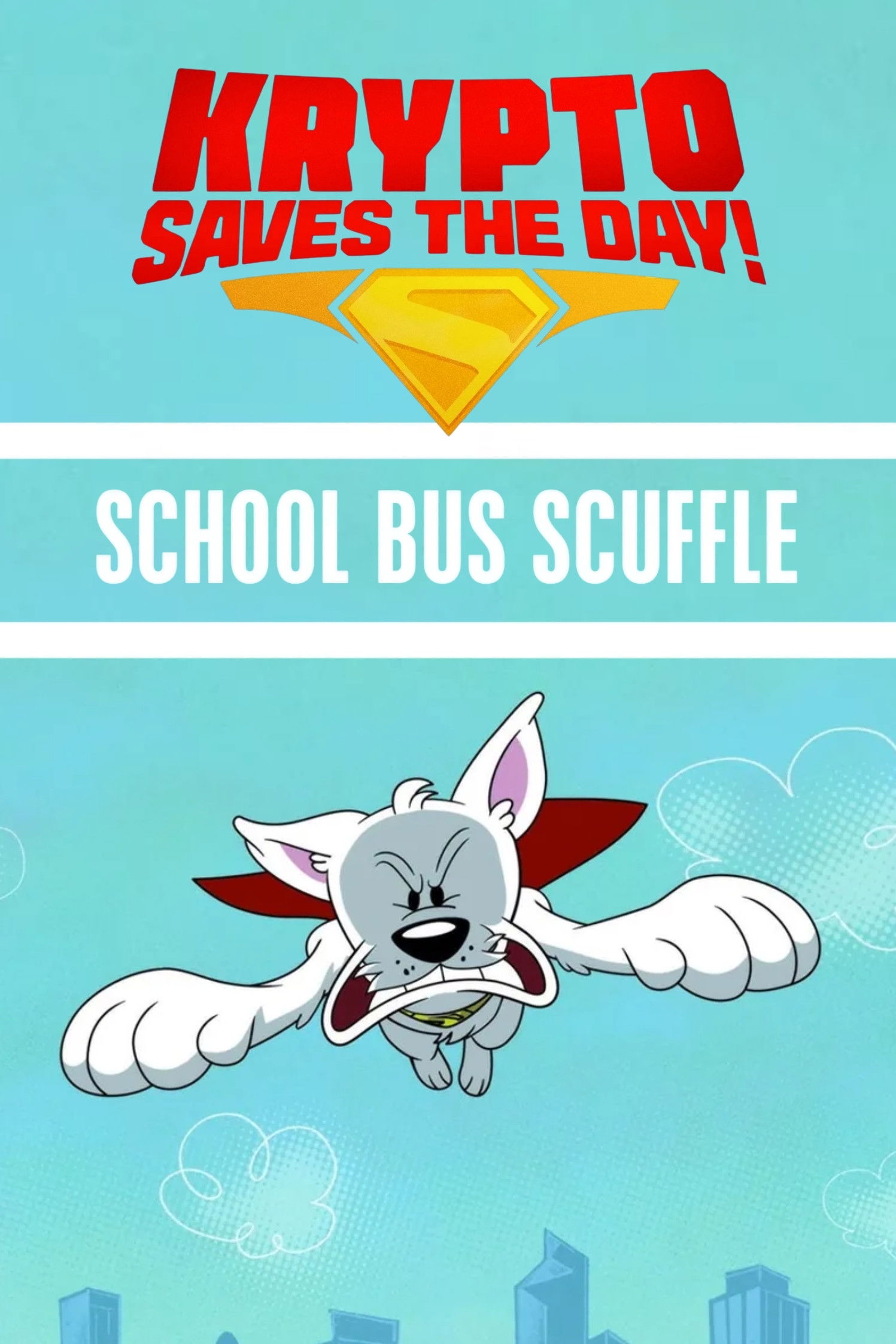 Krypto Saves the Day! School Bus Scuffle (2025) [14822] (A1775659770) [[Movies]] --Orphaned--
